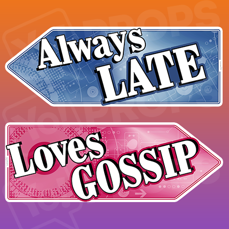 Corporate Prop 2.0 - Always Late / Loves Gossip