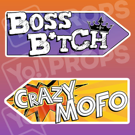 Adult 2.0 Prop – Crazy Mofo/Boss B*tch