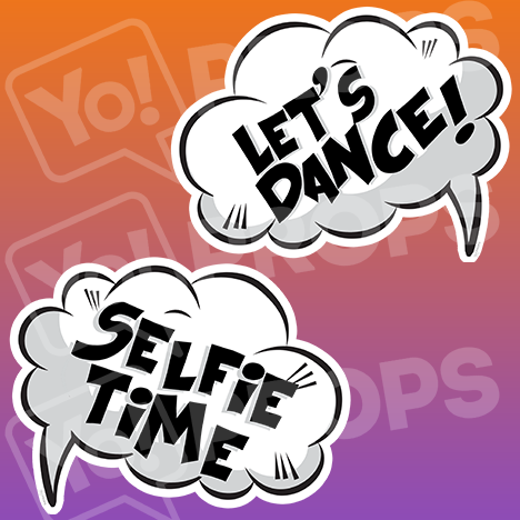 Speech Bubble Prop – “Let's Dance! / Selfie Time”