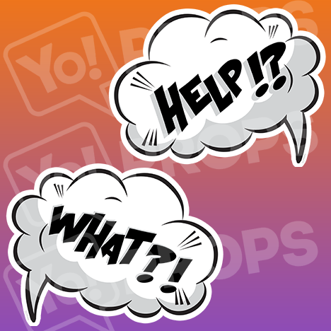 Speech Bubble Prop – “Help!? / What?!"