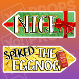 Holiday/Christmas 3.0 Prop - (Nice/Spiked the Eggnog)