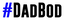#Dad Bod