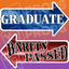 Graduation Prop – “Barely Passed / Graduate”
