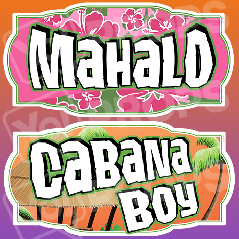 Luau Prop – “Mahalo / Cabana Boy”