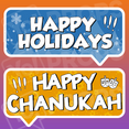 Holiday/Christmas 2.0 Prop - (Happy Holidays/Happy Chanukah)