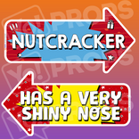 Holiday/Christmas 2.0 Prop - (Has a very Shiny Nose/Nutcracker)