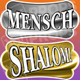 Mitzvah Prop – “Mensch / Shalom!”