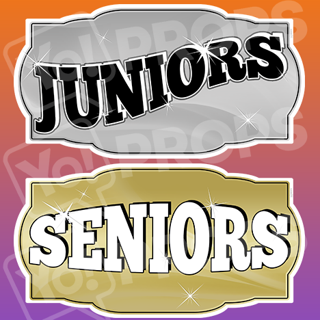 Prom Prop – “Juniors / Seniors”