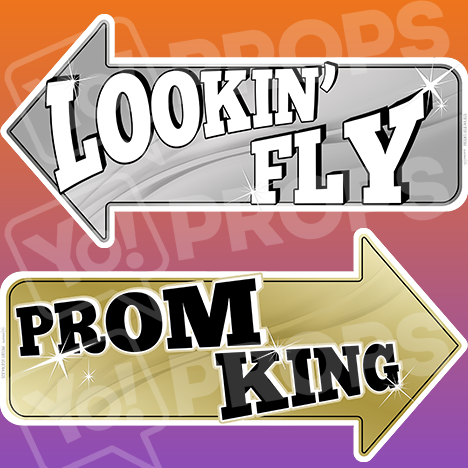 Prom Prop – “Lookin’ Fly / Prom King”