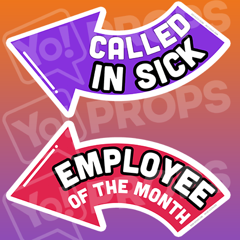 Corporate Prop - Called In Sick / Employee of the Month