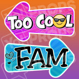 Kid Friendly 2.0 Prop- Too Cool & FAM Arrow Sign
