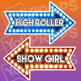 Vegas Prop – “Show Girl / High Roller”