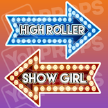 Vegas Prop – “Show Girl / High Roller”