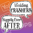 Wedding Speech Bubble Prop – “Wedding Crashers / Happily Ever After”