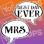 Wedding Speech Bubble Prop – “Best Day Ever / Mrs.”