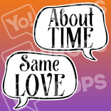 Wedding Speech Bubble Prop – “About Time / Same Love”