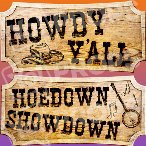 Western Prop – “Howdy Y’all / Hoedown Showdown”