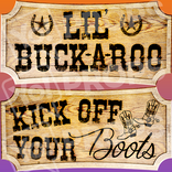Western Prop – “Lil’ Buck-A-Roo / Kick Off Your Boots”