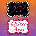 Quinceanera 2.0 Prop - XV / Quince Anos