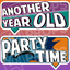 Birthday Prop – Another Year Old / Party Time