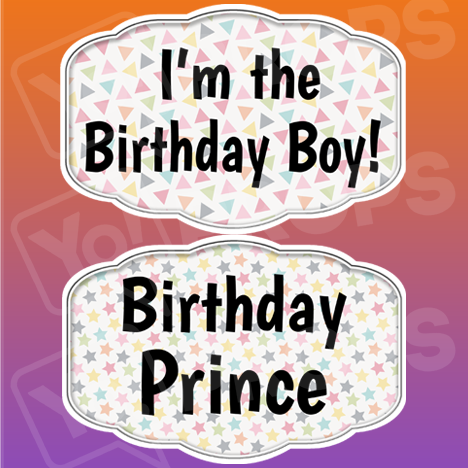 I'm the Birthday Boy/ Birthday Prince