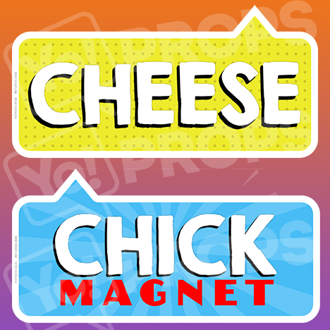All in One 1.0 - "Cheese" & "Chick Magnet"