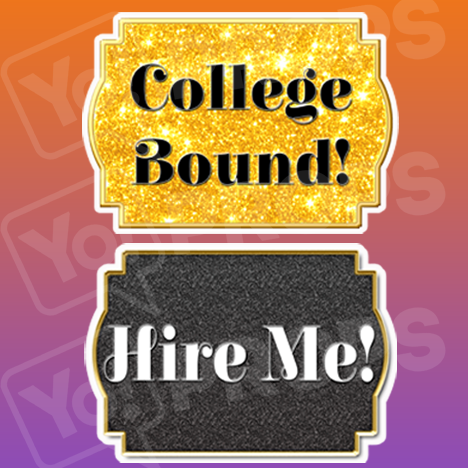 College Bound!/ Hire Me! Graduation Sign