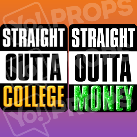 Straight Outta College/Money