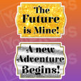 Graduation 2.0 Prop - The Future is Mine!/ A New Adventure Begins!