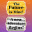 Graduation 2.0 Prop - The Future is Mine!/ A New Adventure Begins!