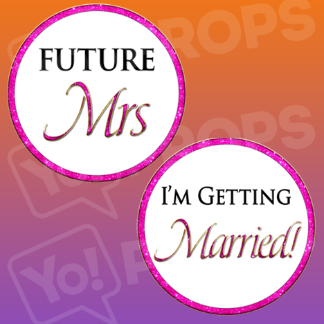 Bachelorette Party-Future Mrs/I'm Getting Married