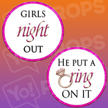 Bachelorette Party Prop - Girls Just Wanna Have Fun/Bride Squad