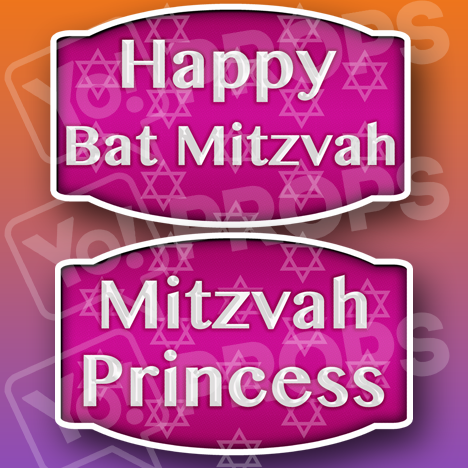 Mitzvah 2.0 Prop- Happy Bat Mitzvah / Mitzvah Princess Prop