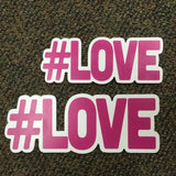 #LOVE – Hashtag – Small