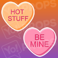 Conversation Hearts Prop - Hot Stuff/Be Mine