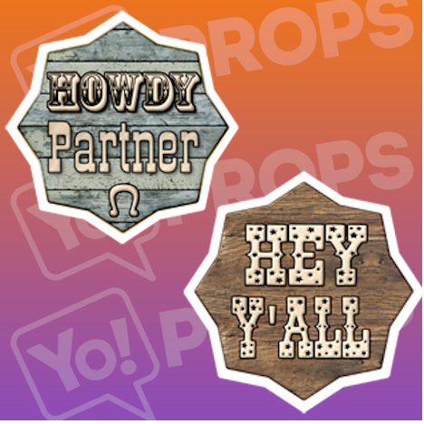 Howdy Partner/ Hey Y'all Cowboy Sign