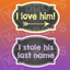 Chalkboard Wedding Prop - I Love Him/ I Stole His Last Name Chalkboard Sign