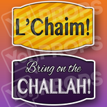 Mitzvah 2.0 Prop - L' Chaim! / Bring on the Challah! Prop