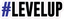 #Level Up
