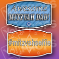 Mitzvah 2.0 Prop- Awesome Mitzvah Dad! / #mitzvahselfie Prop