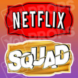Prop - Netflix & Squad Sign
