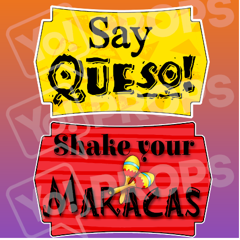 Say Queso!/ Shake Your Maracas