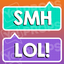All in One 1.0 - "SMH" & "LOL!"