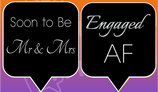 Soon to be Mr & Mrs / Engaged AF Black Engagement Prop