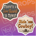 Cowboy Prop - There's a New Sheriff in Town!/ Ride 'em Cowboy