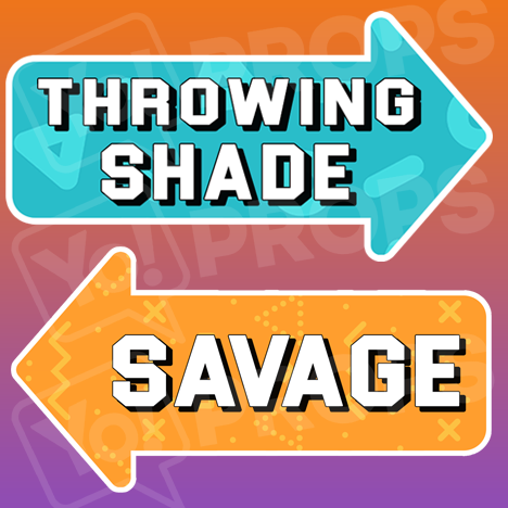Throwing Shade / Savage