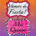 Quinceanera 2.0 Prop - Vamos de Fiesta / Mis Quince