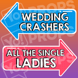 Wedding Arrow Prop - Wedding Crashers/All The Single Ladies