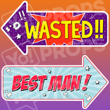 Wedding Arrow Prop - Best Man & Wasted